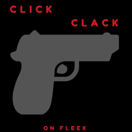 CLICK CLACK | Boomplay Music