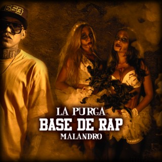 La Purga Base de Rap Malandro