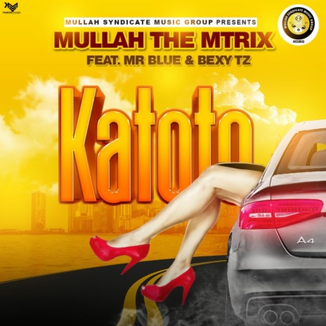 Katoto ft. Mr Blue & Bexy | Boomplay Music