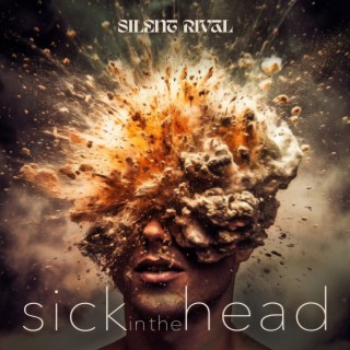 Sick in the Head