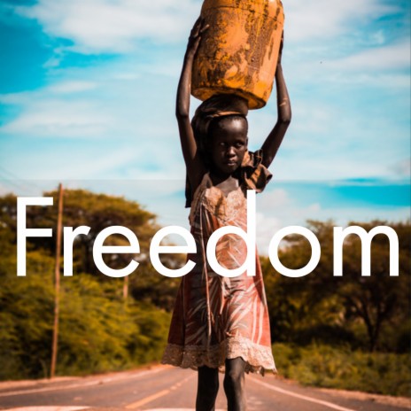 Freedom | Boomplay Music