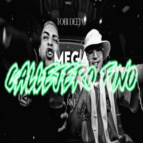MEGA CALLEJERO FINO RKT | Boomplay Music