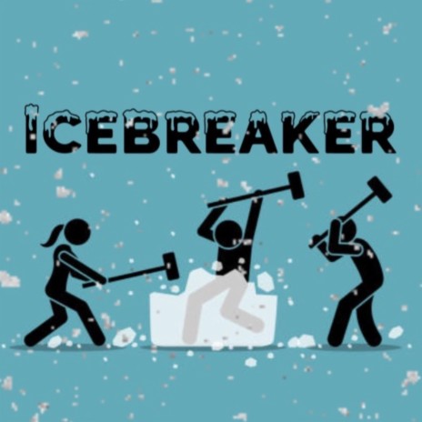 Icebreaker | Boomplay Music