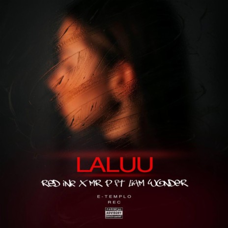 Laluu ft. Red INK & Mr P | Boomplay Music