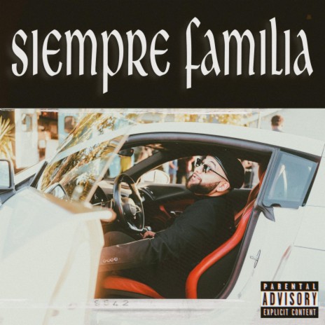 Siempre Familia | Boomplay Music