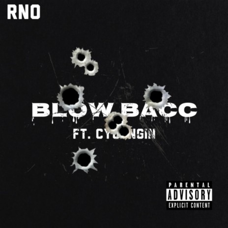 Blow Bacc ft. Cyungin | Boomplay Music