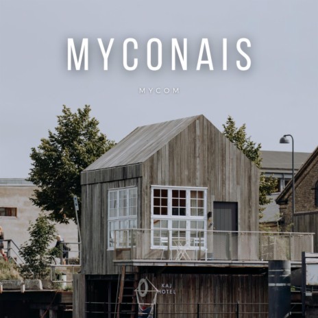 Myconais | Boomplay Music