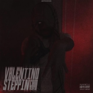 Valentino Steppin'