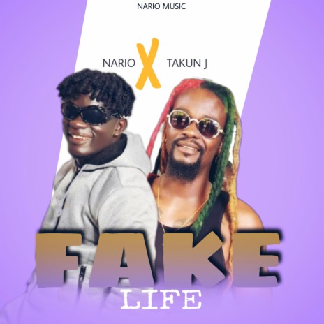 Fake Life ft. Takun J | Boomplay Music