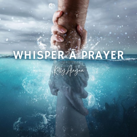 Whisper A Prayer | Boomplay Music