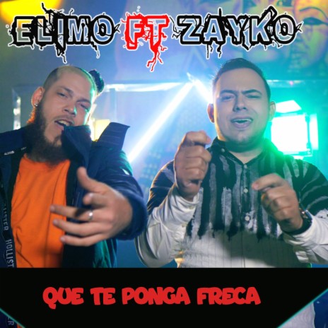 que te ponga fresca ft. zayco | Boomplay Music