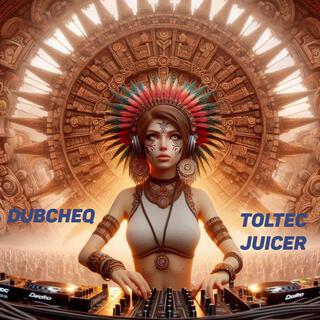 Toltec Juicer