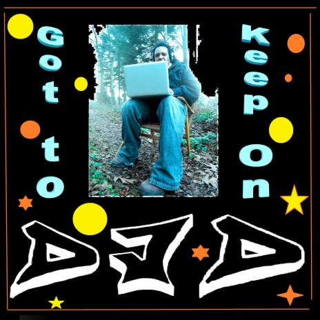 Got to Keep On | Boomplay Music