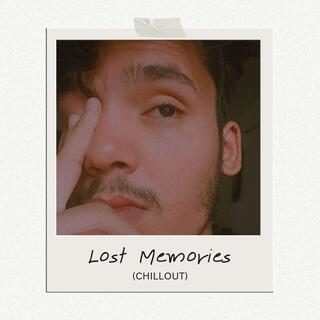 Lost Memories (Chillout)