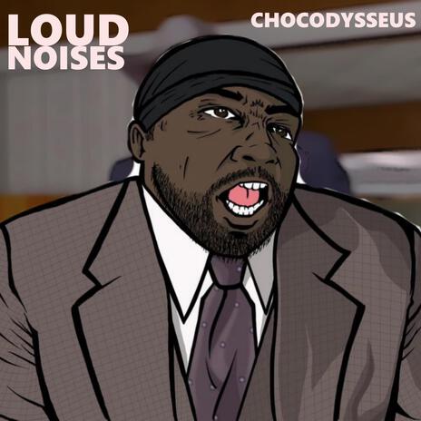 Loud Noises | Boomplay Music