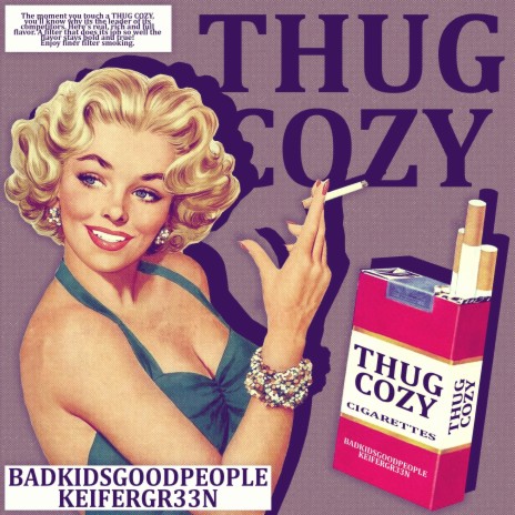 THUG COZY ft. Keifergr33n | Boomplay Music