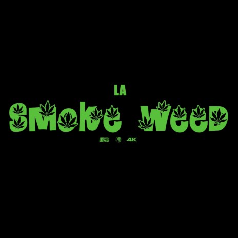 Smoke Weed | Boomplay Music