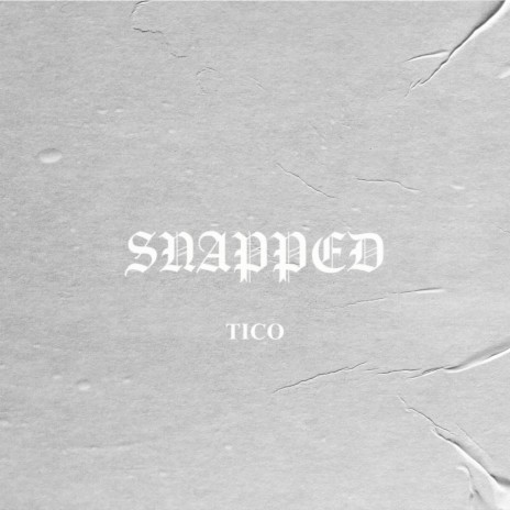 Snapped | Boomplay Music