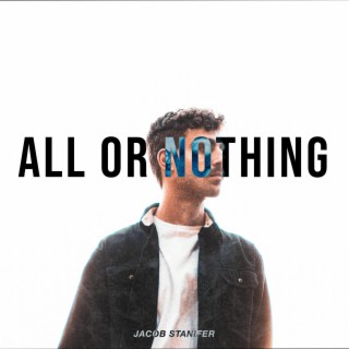 ALL OR NOTHING lyrics | Boomplay Music