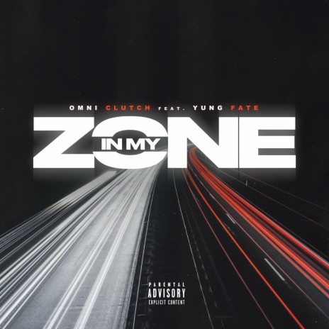 In My Zone ft. Omni Clutch | Boomplay Music