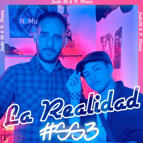 La Realidad #SS3 ft. Jacko zk & Claudio Rocco | Boomplay Music