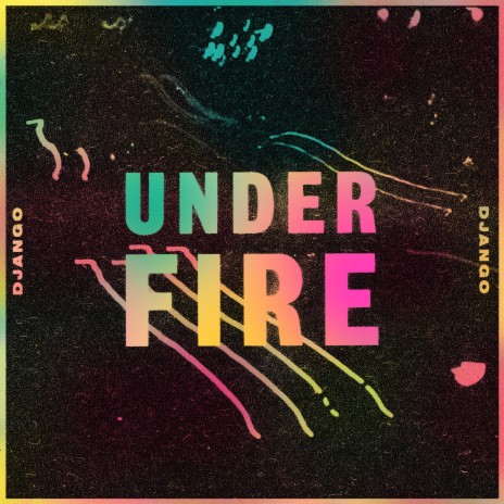 Under Fire (Perel Remix)