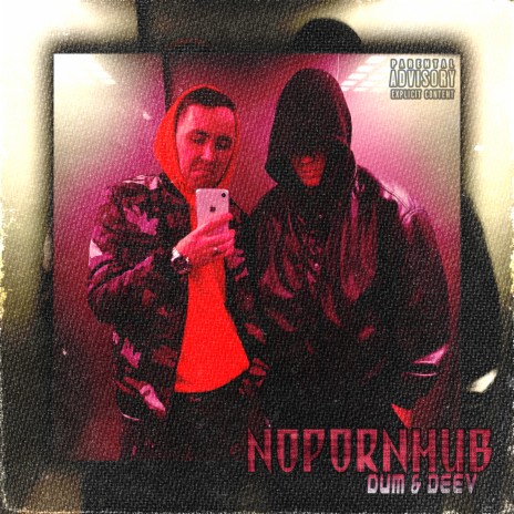 NOPORNHUB ft. DUM | Boomplay Music