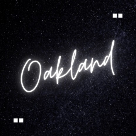 Oakland | Boomplay Music