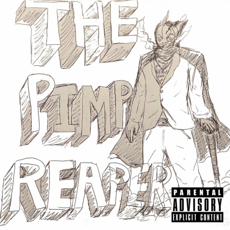 The Pimp Reaper | Boomplay Music
