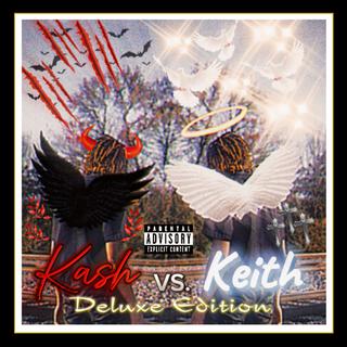 Kash Vs. Keith : Deluxe Edition