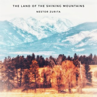 The Land of the Shining Mountains