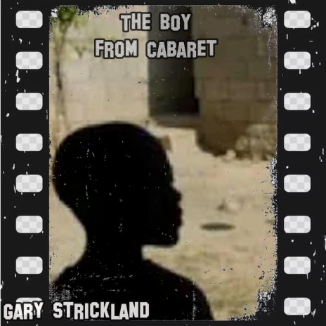 The Boy From Cabaret | Boomplay Music