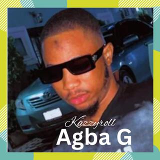 Agba G lyrics | Boomplay Music