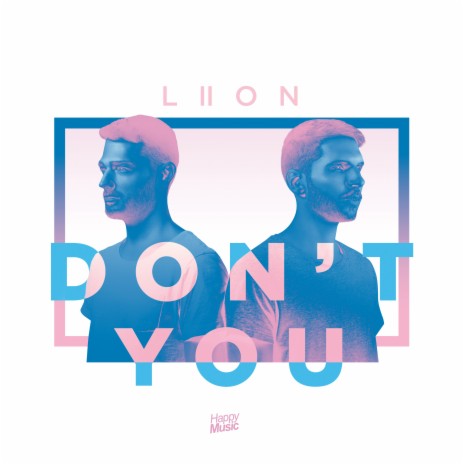 Don’t You | Boomplay Music