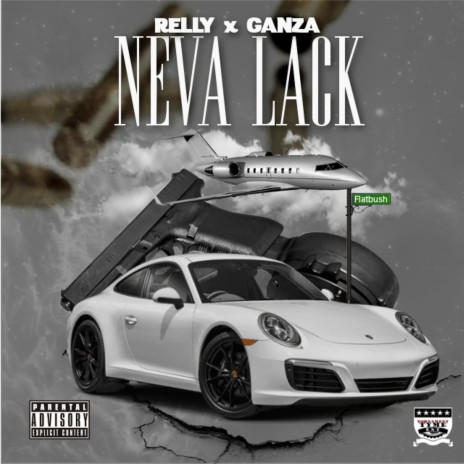 Neva Lack ft. Relly | Boomplay Music