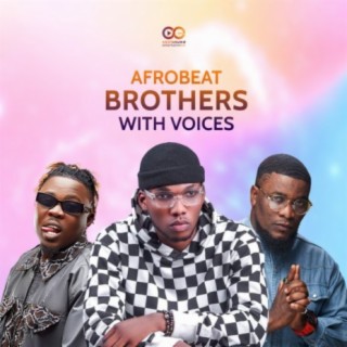 Afrobeat Brothers with Voices
