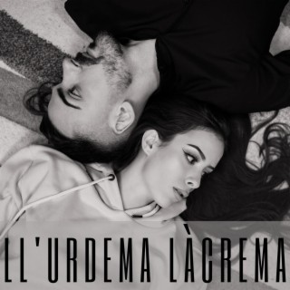 Ll'urdema Lacrema