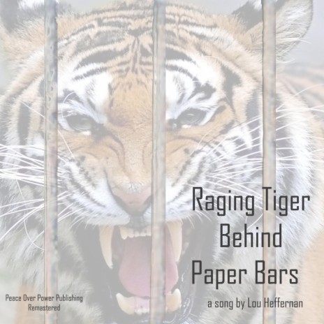 Raging Tiger Behind Paper Bars (Remastered) | Boomplay Music