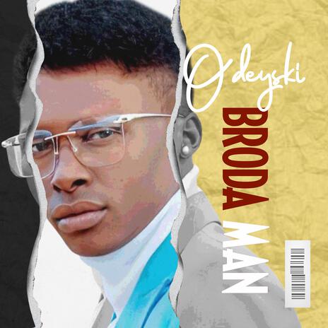 Broda Man | Boomplay Music