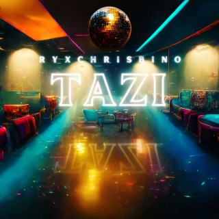Tazi ft. Chris Bino lyrics | Boomplay Music