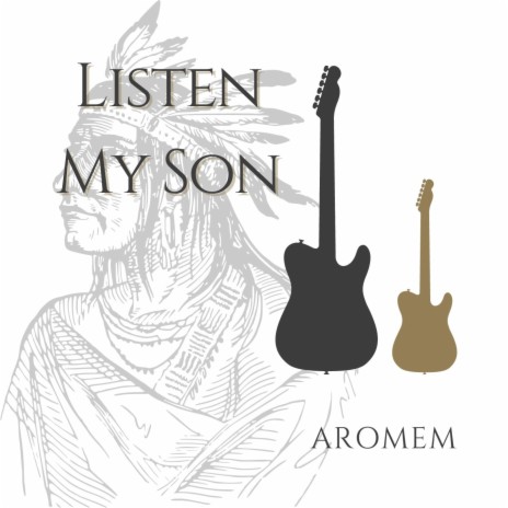Listen My Son | Boomplay Music
