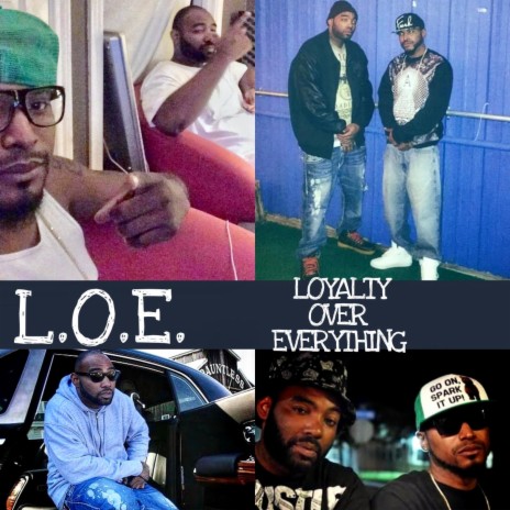 L.O.E. (LOYALTY OVER EVERYTHING) | Boomplay Music