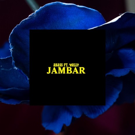 Jambar ft. Wa2ly | Boomplay Music