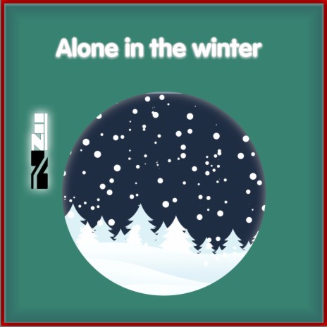 Alone in the Winter | Boomplay Music