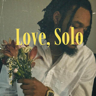 Love, Solo