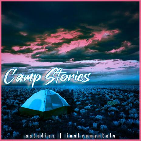 Camp Stories | Boomplay Music