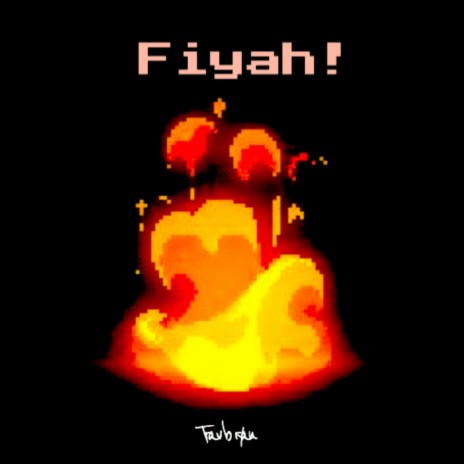 Fiyah | Boomplay Music