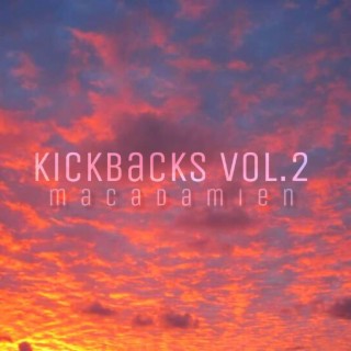 Kickbacks, Vol. 2