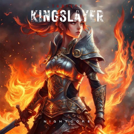 Kingslayer ft. Nightcore & Nightcore Girl | Boomplay Music