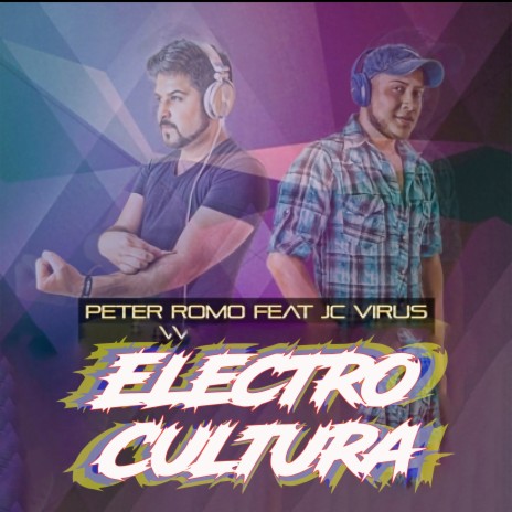 Electro Cultura ft. JC Virus | Boomplay Music